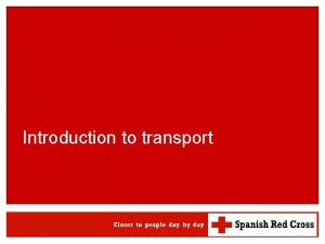 Introduction to transport WATSAN M 15 ERU Introduction