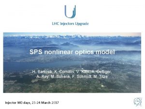 SPS nonlinear optics model H Bartosik K Cornelis