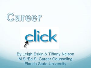 Career By Leigh Eskin Tiffany Nelson M S