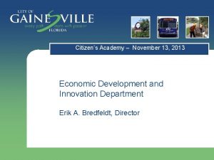 Citizens Academy November 13 2013 Economic Development and