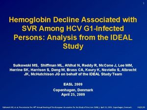 1 Hemoglobin Decline Associated with SVR Among HCV