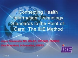 Connecting Health Information Technology Standards to the Pointof