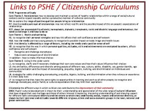 Links to PSHE Citizenship Curriculums PSHE Programme of