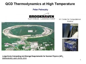 QCD Thermodynamics at High Temperature Peter Petreczky NY