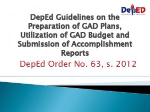 Dep Ed Guidelines on the Preparation of GAD