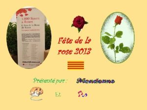 La rose occupe la premire place dans le