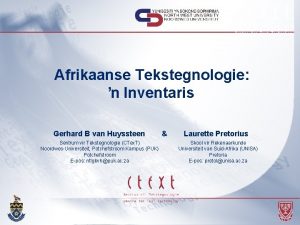 Afrikaanse Tekstegnologie Inventaris Gerhard B van Huyssteen Sentrum