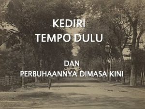 Kediri tempo dulu