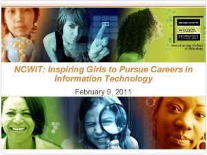 NCWIT Inspiring Girls to Pursue Careers in Information