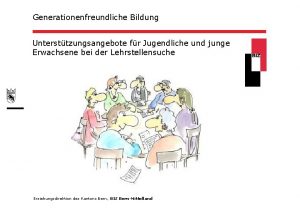 Generationenfreundliche Bildung Untersttzungsangebote fr Jugendliche und junge Erwachsene