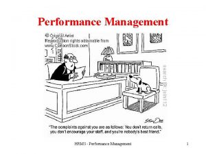 Performance Management HRM 3 Performance Management 1 Performance
