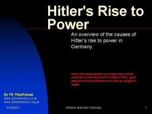 Hitlers Rise to Power An overview of the