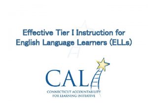 Effective Tier I Instruction for English Language Learners