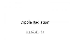 Dipole Radiation LL 2 Section 67 Retarded potential