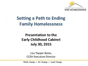 Setting a Path to Ending Family Homelessness Presentation