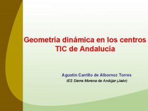 Geometra dinmica en los centros TIC de Andaluca