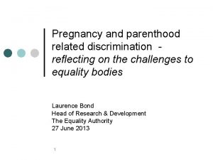 Pregnancy and parenthood related discrimination reflecting on the