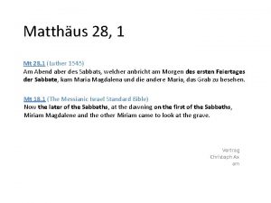 Matthus 28 1 Mt 28 1 Luther 1545