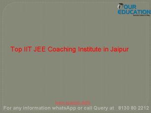 Top IIT JEE Coaching Institute in Jaipur learn