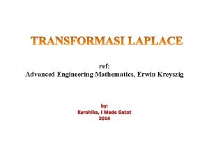 ref Advanced Engineering Mathematics Erwin Kreyszig by Karohika