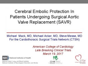 Cerebral Embolic Protection In Patients Undergoing Surgical Aortic