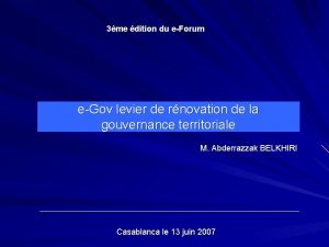 3me dition du eForum eGov levier de rnovation