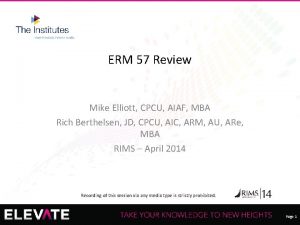 ERM 57 Review Mike Elliott CPCU AIAF MBA