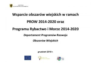 Wsparcie obszarw wiejskich w ramach PROW 2014 2020