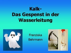 Kalk Das Gespenst in der Wasserleitung Franziska Behrmann