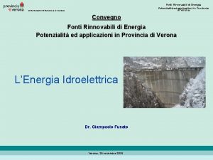 Fonti Rinnovabili di Energia Potenzialit ed applicazioni in