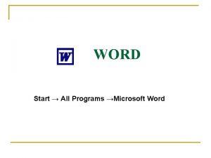 WORD Start All Programs Microsoft Word Naslovna linija