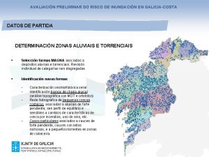 AVALIACIN PRELIMINAR DO RISCO DE INUNDACIN EN GALICIACOSTA