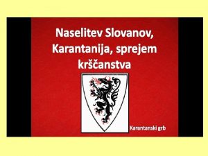 Naselitev slovanov karantanija