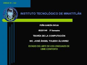UNIDAD III LLC INSTITUTO TECNOLGICO DE MINATITLN PEA