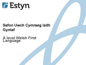 Title Welsh point 45 Safon Uwch Cymraeg Iaith