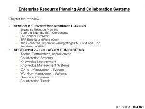 Enterprise Resource Planning And Collaboration Systems Chapter ten
