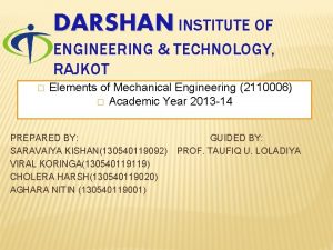 DARSHAN INSTITUTE OF ENGINEERING TECHNOLOGY RAJKOT Elements of