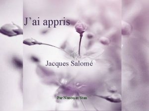 Jai appris Jacques Salom Par Nanou et Stan
