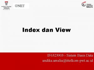 Index dan View IF 6323903 Sistem Basis Data