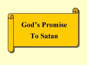 Gods Promise To Satan Promise An oral or