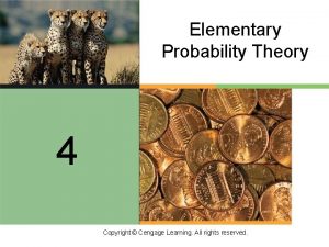 Elementary Probability Theory 4 Copyright Cengage Learning All