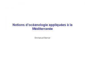 Notions docanologie appliques la Mditerrane Emmanuel Bernier Leau