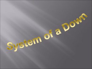 System of a Down tambin conocido abreviadamente como