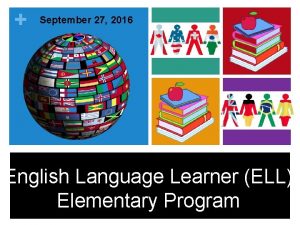 September 27 2016 English Language Learner ELL Elementary