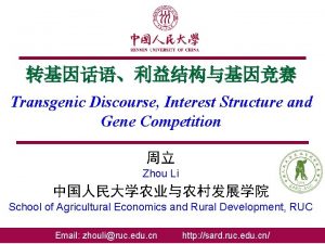 Transgenic Discourse Interest Structure and Gene Competition Zhou