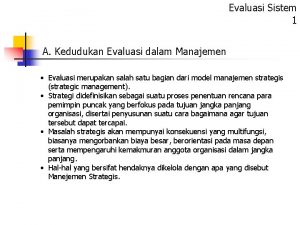 Evaluasi Sistem 1 A Kedudukan Evaluasi dalam Manajemen