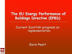 The EU Energy Performance of Buildings Directive EPBD