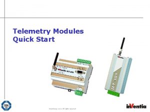 Telemetry Modules Quick Start Inventia sp z o