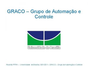 GRACO Grupo de Automao e Controle Reunio PFRH