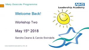 The Mary Seacole programme Welcome Back Workshop Two